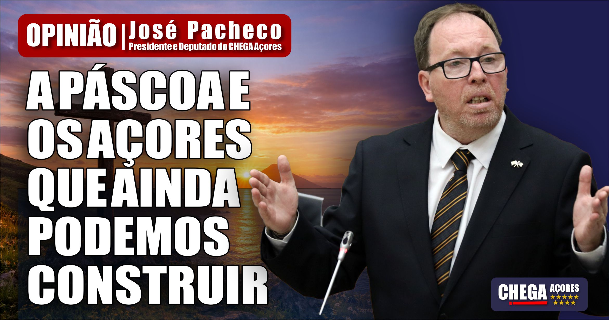 A PÁSCOA E OS AÇORES QUE AINDA PODEMOS CONSTRUIR