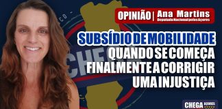 SUBSÍDIO DE MOBILIDADE: QUANDO SE COMEÇA FINALMENTE A CORRIGIR UMA INJUSTIÇA