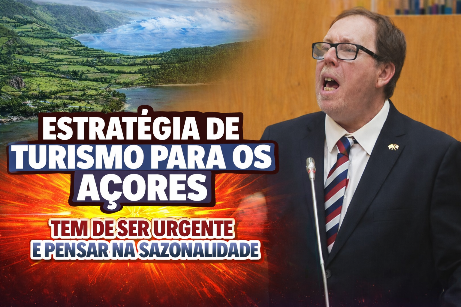 ESTRATÉGIA DE TURISMO PARA OS AÇORES TEM DE SER URGENTE E A PENSAR NA SAZONALIDADE
