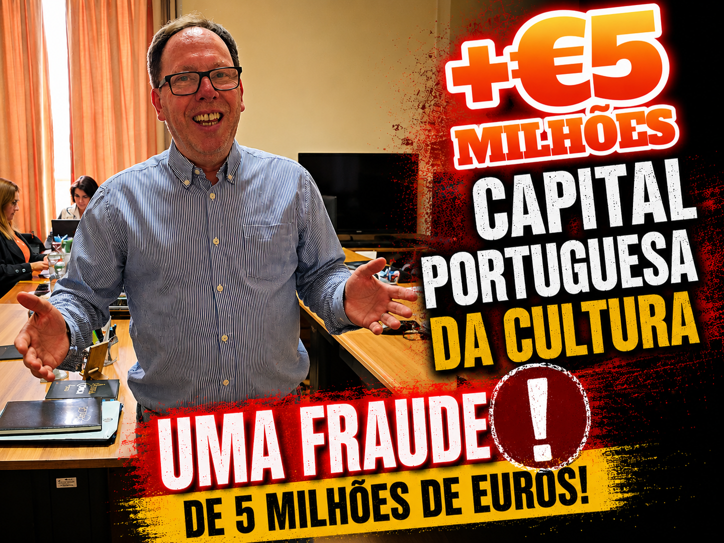 CAPITAL PORTUGUESA DA CULTURA | UMA FRAUDE DE 5 MILHÕES DE EUROS?