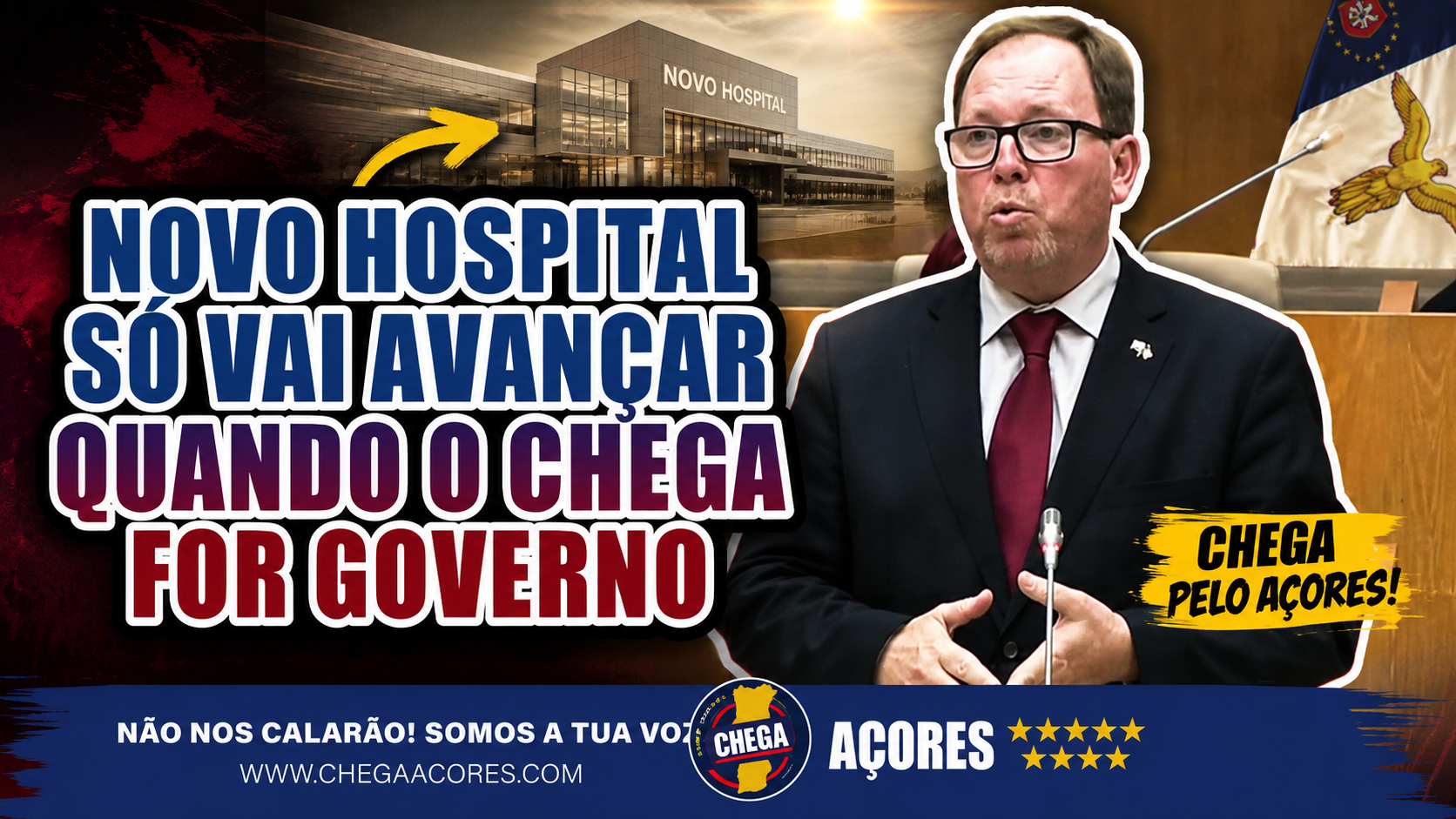 NOVO HOSPITAL SÓ VAI AVANÇAR QUANDO O CHEGA FOR GOVERNO