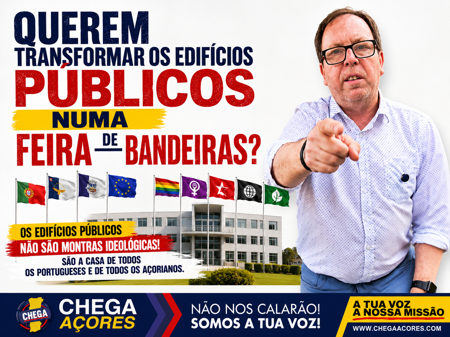 QUEREM TRANSFORMAR OS EDIFÍCIOS PÚBLICOS NUMA FEIRA DE BANDEIRAS?